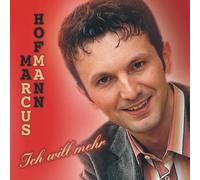 Hofmann,Marcus - Ich Will Mehr
