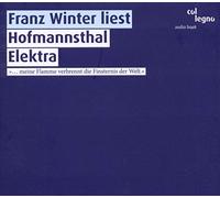 Hofmannsthal - Franz Winter Liest Hofmannsthal Elektra