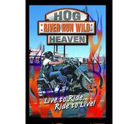 Hog Heaven: River Run Wild (Harley Rally) [Edizione: Stati Uniti]
