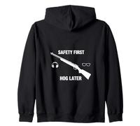 Hog Hunting Safety First Funny Hunter - Motto e Grafica Felpa con Cappuccio