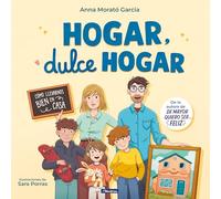 Hogar, dulce hogar/ Home, Sweet Home: Cómo Llevarnos Bien En Casa