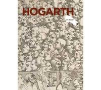 Hogarth. Ediz. illustrata