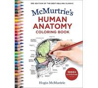 Hogin McMurtrie McMurtrie's Human Anatomy Coloring Book (Tascabile)
