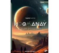 Libri Lume Luca - Hogmanay. L'alba Degli Dei