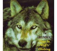 Hogs in Wolf's Clothing by Groundhogs (2007-01-30)