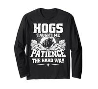 Hogs Taught Me Patience Cacciatore di cinghiali Selvatici Caccia al Maiale Selvatico Maglia a Manica