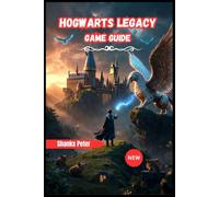 Hogwarts Legacy Game Guide 2026