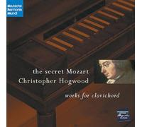 Hogwood,Christopher - Mozart - Pagine Varie Su Clavicordo