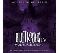 `HOHLBEIN,WOLFGANG` BLUTKRIEG IV: WOLFSDAMMERUNG CD NUOVO