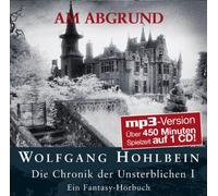 Hohlbein, Wolfgang - Chronik Der Unsterblichen. Am Abgrund