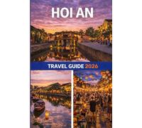 Hoi An Travel Guide 2026