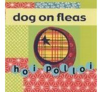 Hoi Polloi by Dog on Fleas
