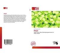 Hojai: Town, City, India, Municipal governance in India, Assam