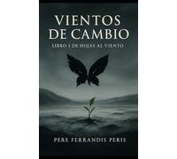 Hojas al Viento I: Vientos de cambio