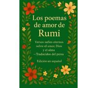 Hojat Naghshejahan Los poemas de amor de Rumi (Tascabile)