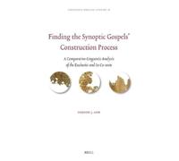 Hojoon Ahn Finding the Synoptic Gospels’ Construction Process (Copertina rigida)