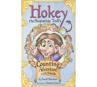 Hokey the Hoquarton Troll's Counting Adventures With Friends