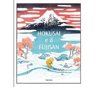 Hokusai e il Fujisan [Hardcover] [Sep 29, 2022] Bensard, Eva and Catalli, Daniel