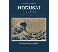 Hokusai in Motion: Thirty-Six Views of Mount Fuji