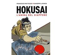 Hokusai. L'anima del Giappone