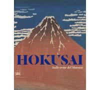 Hokusai. Sulle orme del maestro. Ediz. a colori