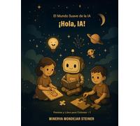 ¡Hola, IA!: El Arte del Asombro