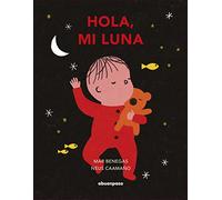 Hola, mi luna / Hello, Moon