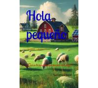 Hola pequeño: ¿Que es lo mas hermoso que has visto hoy?