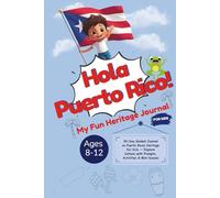 Hola Puerto Rico!: My Fun Heritage Journal