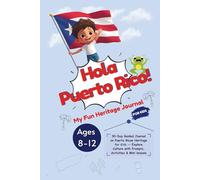 Hola Puerto Rico!: My Fun Heritage Journal