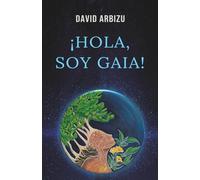 ¡HOLA, SOY GAIA!