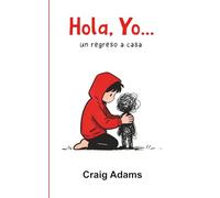 Hola, Yo..: Un regreso a casa