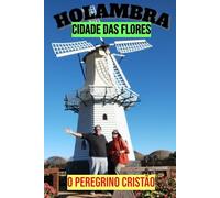HOLAMBRA, CIDADE DAS FLORES: TURISMO
