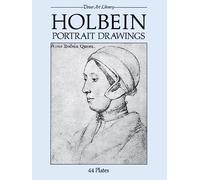 Holbein Portrait Drawings: 44 Plates