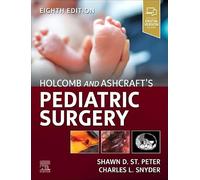 Holcomb and Ashcraft's Pediatric Surgery