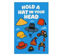 Hold a Hat in Your Head
