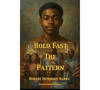 Hold Fast The Pattern