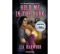 Hold Me in the Dark: Roman