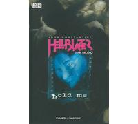 Hold me. John Constantine. Hellblazer. Vol. 3 - 2016 - Lion