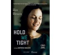 HOLD ME TIGHT