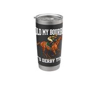 Hold My Bourbon È l'ora del Derby, il giorno della corsa di cavalli Bicchiere termico in acciaio inox doppia parete