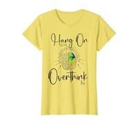 Hold On Let Me Overthink This| Divertente Donna sarcastica Overth Maglietta, Donna, Limone, S