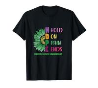 Hold On Pain Ends Inspirational Daily Life Motivation Maglietta