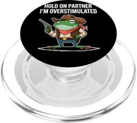 Hold On Partner I'm Overstimulated Rana Cowboy Umorismo Meme PopSockets PopGrip per MagSafe