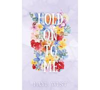 Hold On to Me