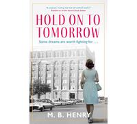 Hold on to Tomorrow