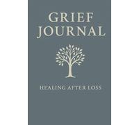 Hold Space for Grief: A Guided Journal for Healing, Reflection, and Remembering After Loss