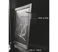 Hold Still, Keep Going