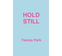 Hold Still: Poems for quiet days and gentle hearts