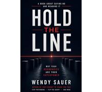 Hold The Line: Why Your Boundaries Are Your Superpower